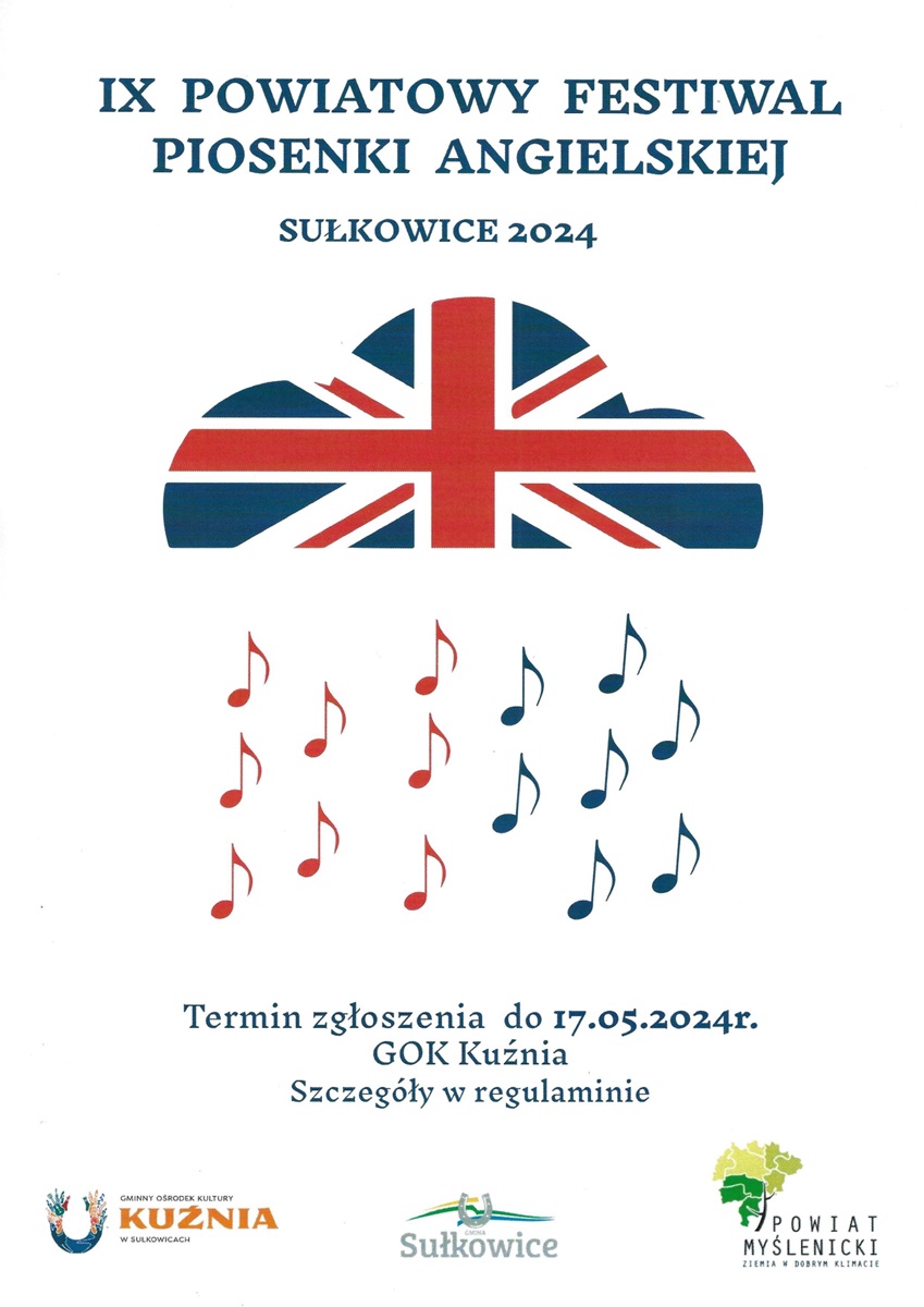 "Gminny Ośrodek Kultury "KUŹNIA" w Sułkowicach zaprasza do udziału w IX Powiatowym Festiwalu Piosenki Angielskiej